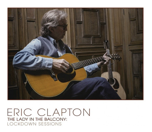 Eric Clapton Lady In The Balcony Cd Nuevo Original