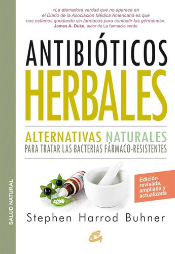 Antibióticos Herbales. Alternativas Naturales Para Tratar La