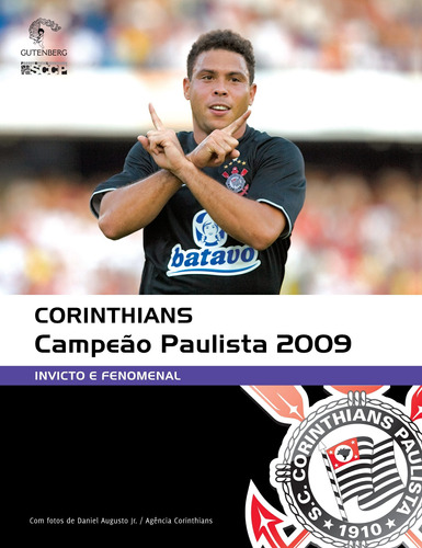 Corinthians Campeão Paulista 2009 - Invicto E Fenomenal