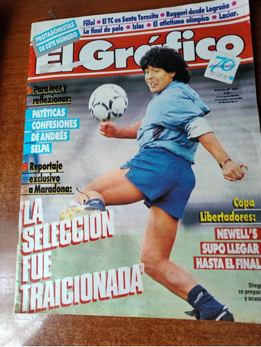 El Gráfico. Maradona  La Selección Fue Traicionada 