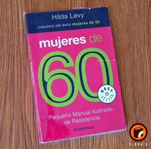 Mujeres De 60 - Hilda Levy