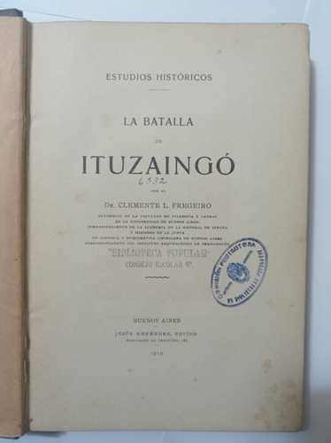 La Batalla De Ituzaingó Clemente Fregueiro 1919