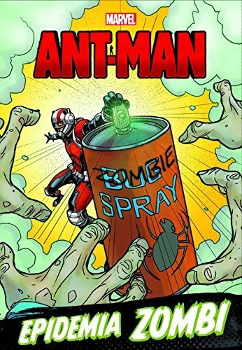 Ant-man. Epidemia Zombi (marvel. Los Vengadores)