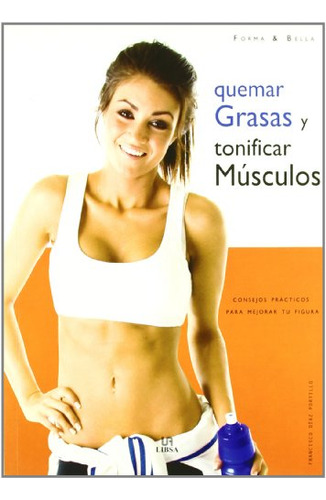 Libro Quemar Grasas Y Tonificar Musculos De Diaz Portillo Fr