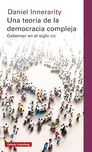 Libro Teoría De La Democracia Compleja - Daniel Innerarity