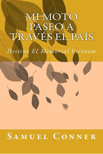 Libro: Mi Moto Paseo A Través El País: Destino El Memorial V