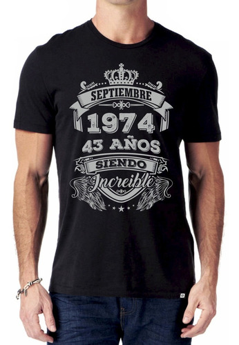 Remeras Aniversarios Cumpleaños Años De Ser Increible Esp 3