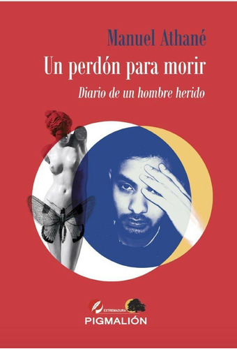 Libro: Un Perdón Para Morir. Athané, Manuel. Pigmalion