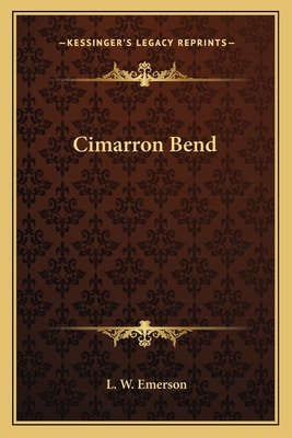Libro Cimarron Bend - Emerson, L. W.