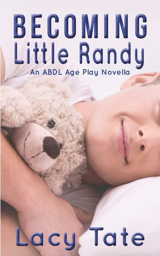 Libro:  Becoming Little Randy: An Abdl Age Play Novella