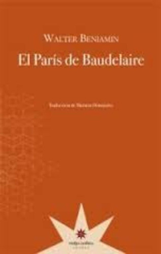 París De Baudelaire, El - Benjamin Walter