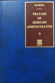 Tratado De Derecho Administrativo. Tomo 3 Encuad - Barra, Ro