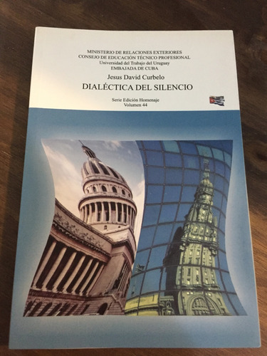 Libro Dialéctica Del Silencio - Jesús David Curbelo - Oferta