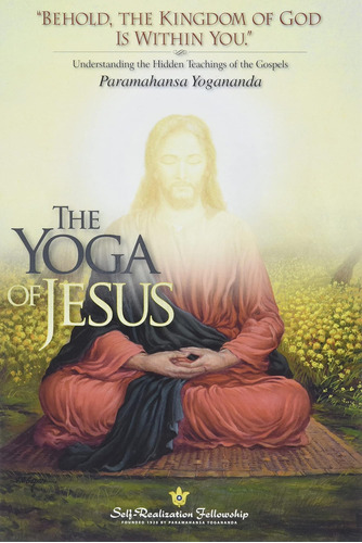 Libro: The Yoga Of Jesus - Understanding The Hidden Teaching