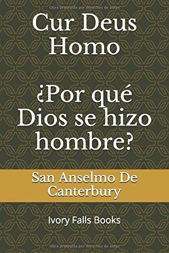 Libro Cur Deus Homo ¿por Qué Dios Se Hizo Hombre?: Ivor Lrp3