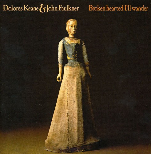 Dolores Keane Broken Hearted I'll Wander Cd