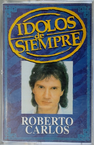 Cassette De Roberto Carlos Idolos De Siempre (1021-2244