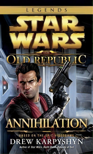 Annihilation, De Drew Karpyshyn. Editorial Del Rey Books, Tapa Blanda En Inglés