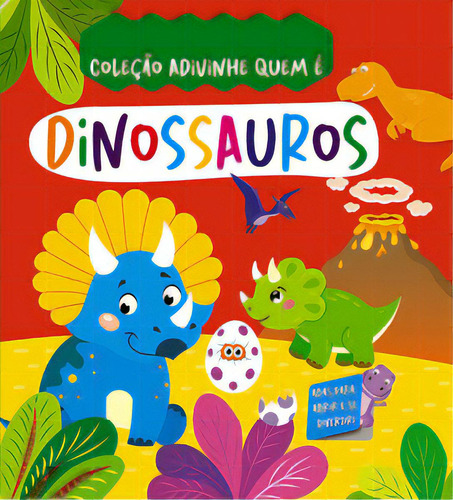 Coleção Adivinhe Quem É? - Dinossauros, De A Line. On Line Editora, Capa Mole Em Português