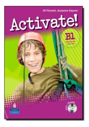 Activate! B1 Wb With Key And Cd-rom, De Florent, Jill. Editora Pearson (importado), Edição 0 Em Inglês