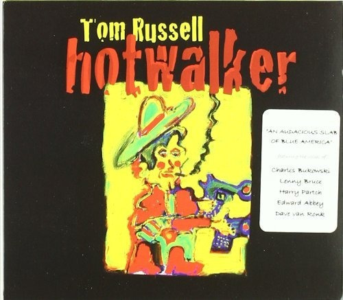 Russell Tom Hot Walker: Charles Bukowski & A Ballad For G Cd