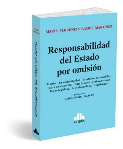Responsabilidad Del Estado Por Omision - Ramos Martinez