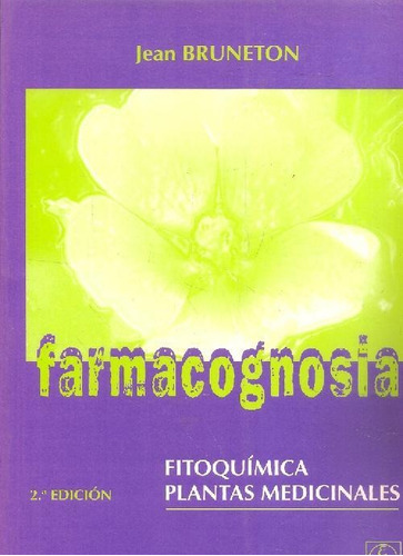 Libro Farmacognosia Fitoquimica Plantas Medicinales De Jean