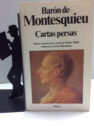 Barón De Montesquieu, Cartas Persas. Carlos Pujol. E Planeta
