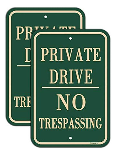 2 Letreros De  Private Drive No Trespassing  (entrada P...