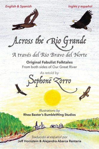 Libro: Across The Rio Grande: A Través Del Río Bravo Del Nor