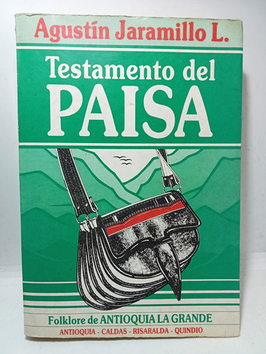 Testamento Del Paisa - Agustín Jaramillo - 1994 - Lealon