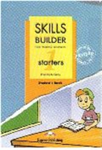 Skills Builder For Young Learners - Starters 1 - Student's Book, De Gray, Elizabeth. Editorial Express Publishing, Tapa Blanda En Inglés Internacional, 2006