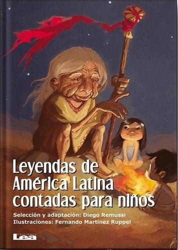 Leyendas De America Latina Contadas Para Niños