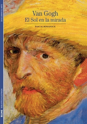 Van Gogh - Pascal Bonafoux