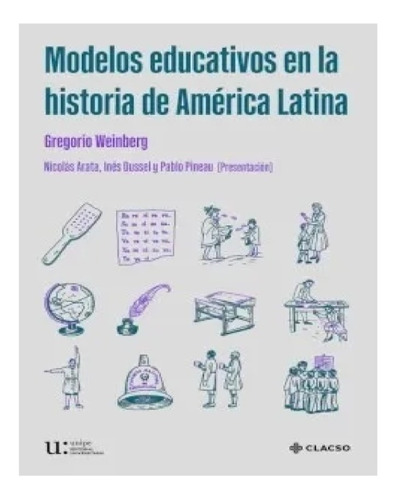 Modelos Educativos En La Historia De America Latina Nuevo