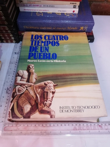 Rodrigo Mendirichaga Los Cuatro Tiempos De Un Pueblo