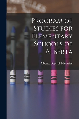 Libro Program Of Studies For Elementary Schools Of Albert...