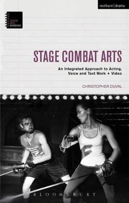Libro Stage Combat Arts : An Integrated Approach To Actin...