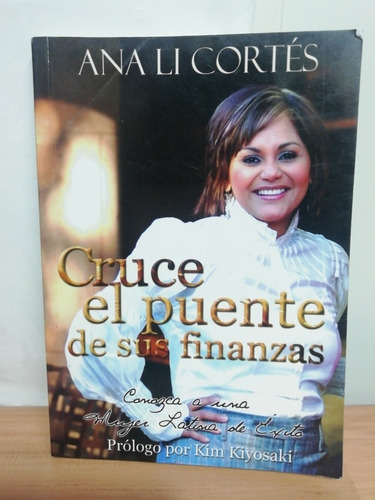 Cruce El Puente De Sus Finanzas/ Ana Li Cortés 