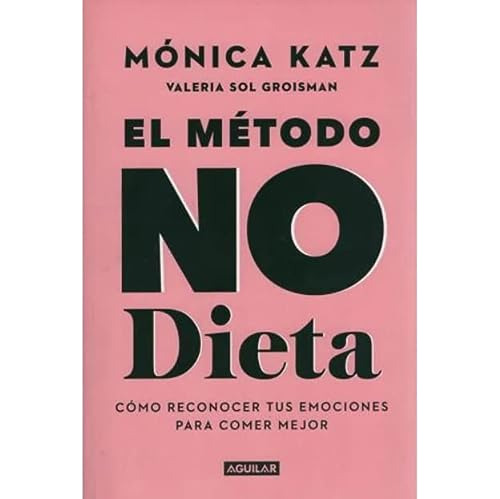 Libro Metodo No Dieta Como Reconocer Tus Emociones Para Come