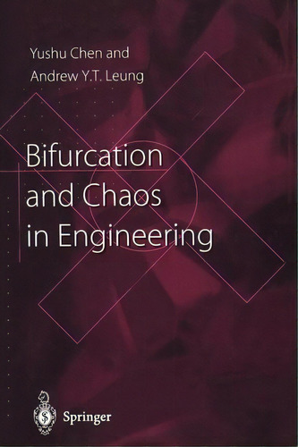 Bifurcation And Chaos In Engineering, De Yushu Chen. Editorial Springer London Ltd, Tapa Blanda En Inglés