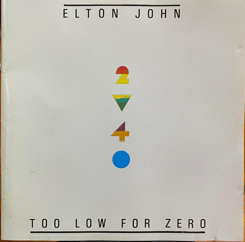 Cd - Elton John / Too Low For Zero. Album 