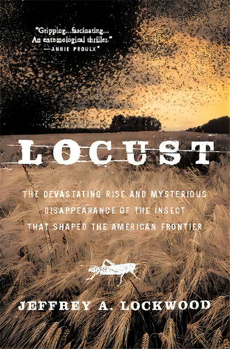Locust, De Jeffrey A. Lockwood. Editorial Ingram Publisher Services Us, Tapa Blanda En Inglés