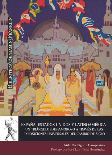 Libro Espaãa Estados Unidos Y Latinoamerica Un Triangulo...