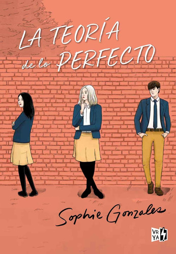 La Teoria De Lo Perfecto - Gonzales Sophie (libro) - Nuevo