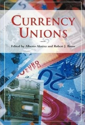 Currency Unions - Alberto Alesina