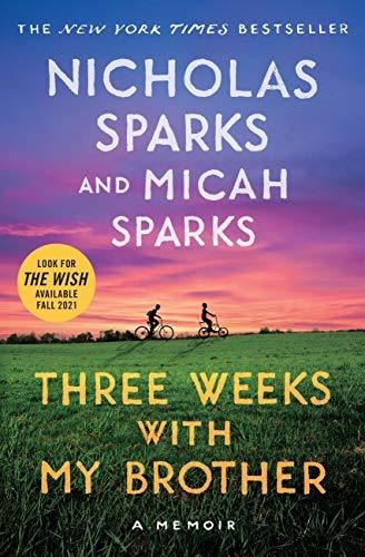 Book : Three Weeks With My Brother - Sparks, Nicholas _of
