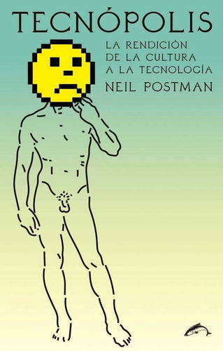 Tecnopolis - Postman,neil