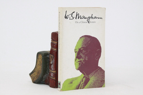 W. Somerset Maugham - On A Chinese Screen - Libro En Inglés