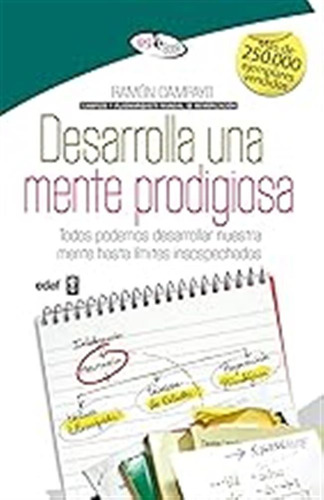 Desarrolla Una Mente Prodigiosa.: Todos Podemos Desarrollar 